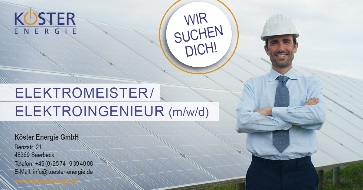 Köster Energie GmbH aus Saerbeck sucht einen Elektromeister / Elektroingenieur (m/w/d)